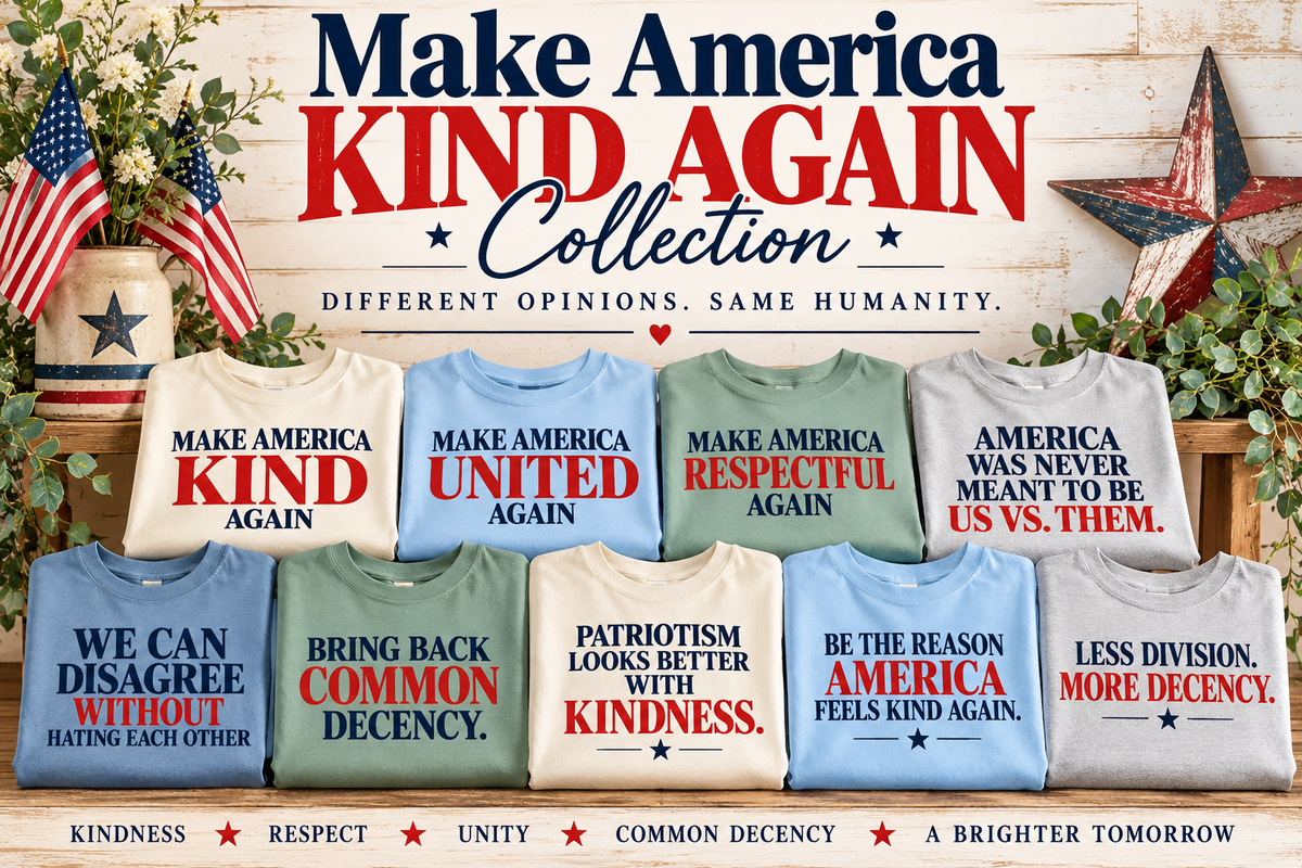 Make America Kind Again Collection