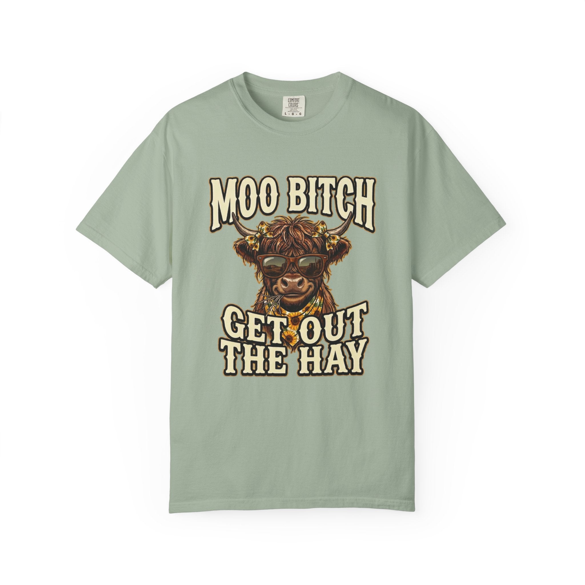 Moo Bitch Get Out The Hay Cow Graphic T Shirt Funny Farm Animal Tee for Ranchers and Country Lovers