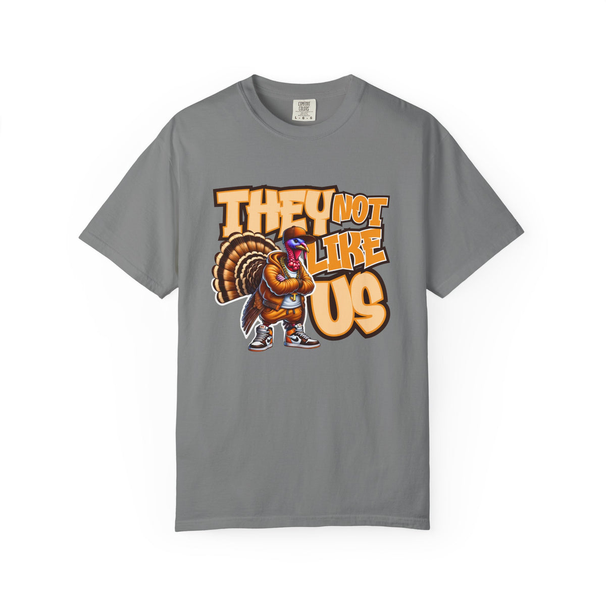 They Not Like Us Turkey Tee Shirt Funny Thanksgiving Graphic Tee