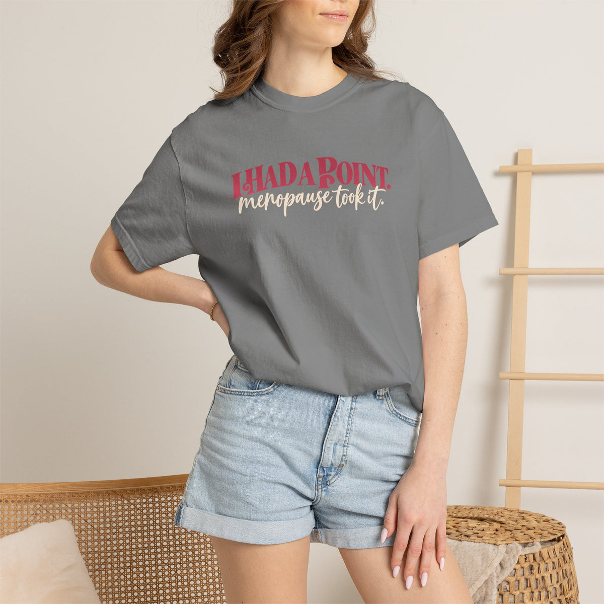 I Had A Point Menopause Took It Tee shirt | Funny Menopause Shirt
