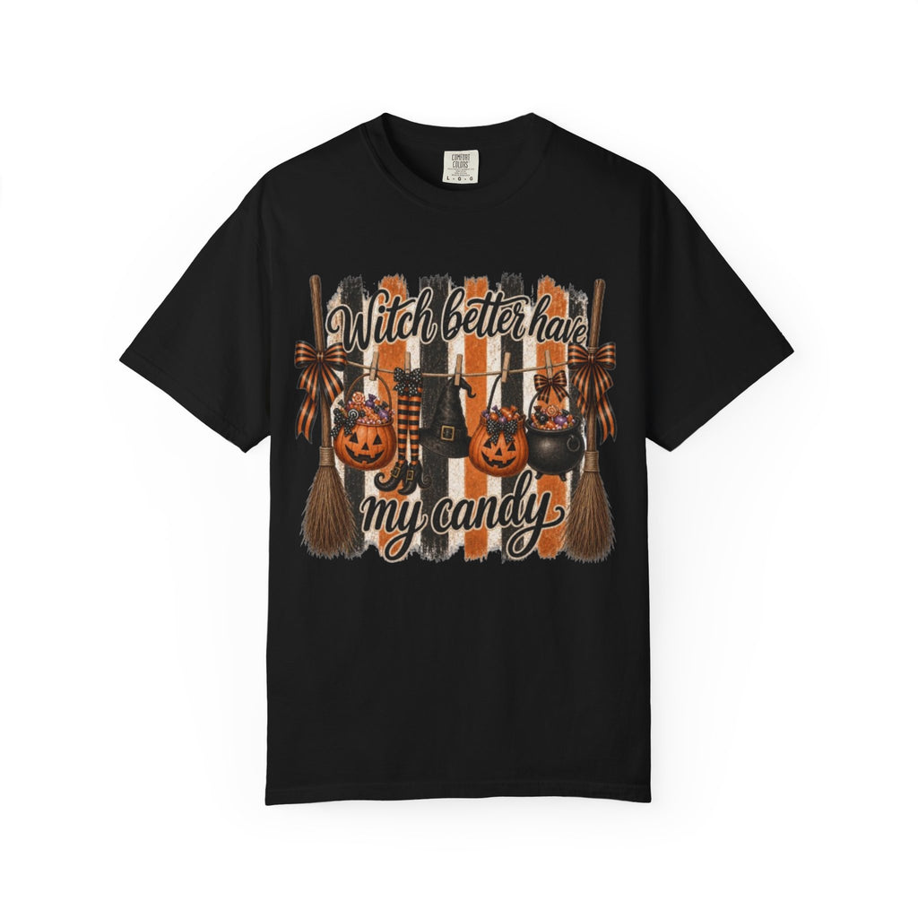 Halloween Witch Tee Witch Better Have My Candy Graphic T Shirt