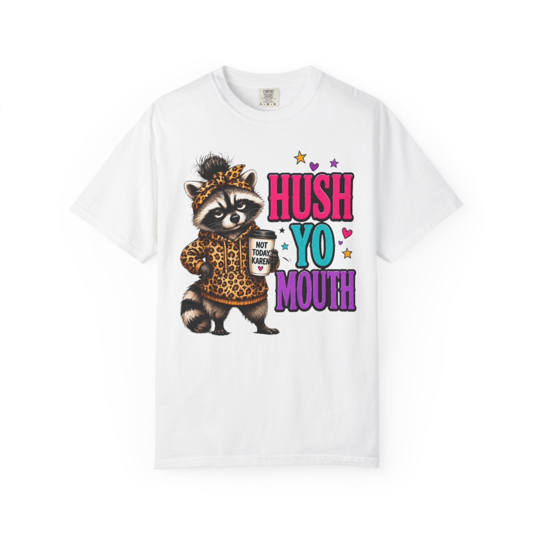Hush Yo Mouth Raccoon T-Shirt