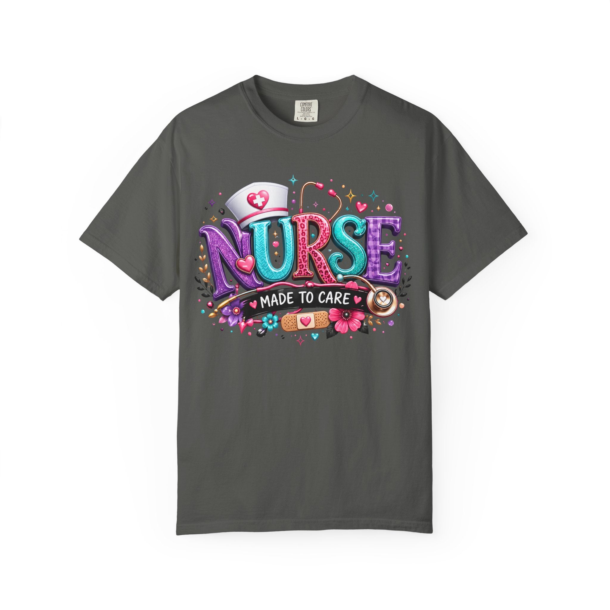 Nurse Made to Care Graphic T Shirt Cute Colorful Nursing Appreciation Tee
