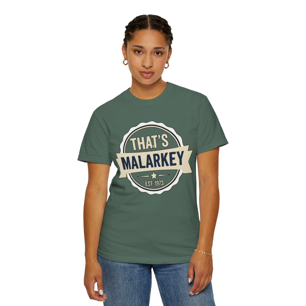 That’s Malarkey T-Shirt Vintage Badge Graphic Tee