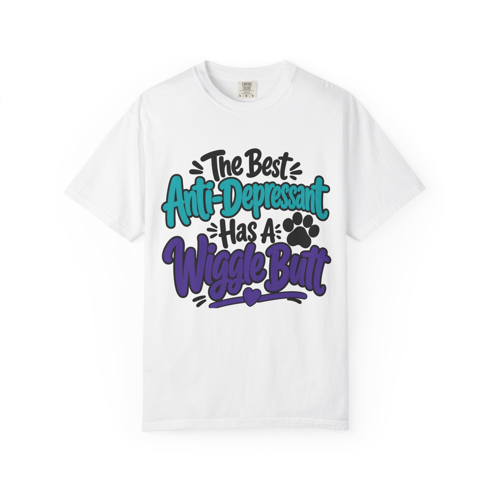 Wiggle Butt T Shirt The Best Anti-Depressant Has A Wiggle Butt Dog Lover Tee