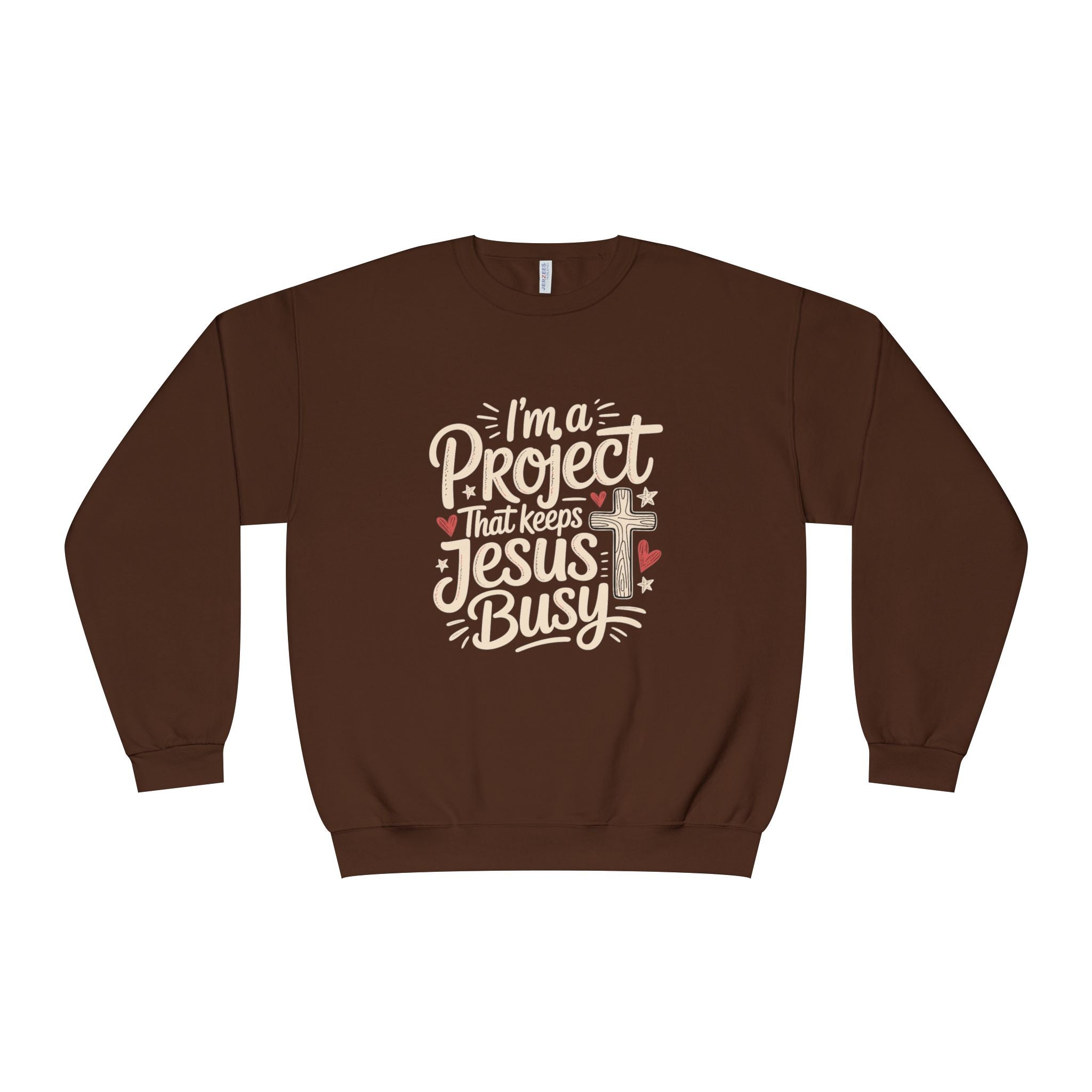 Im a Project That Keeps Jesus Busy Crewneck Sweatshirt