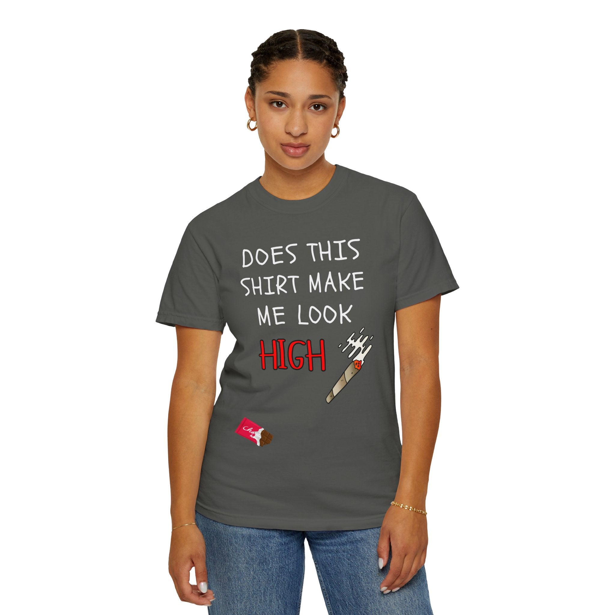Does This Shirt Make Me Look High T‑Shirt  Funny Stoner Cannabis Graphic Tee