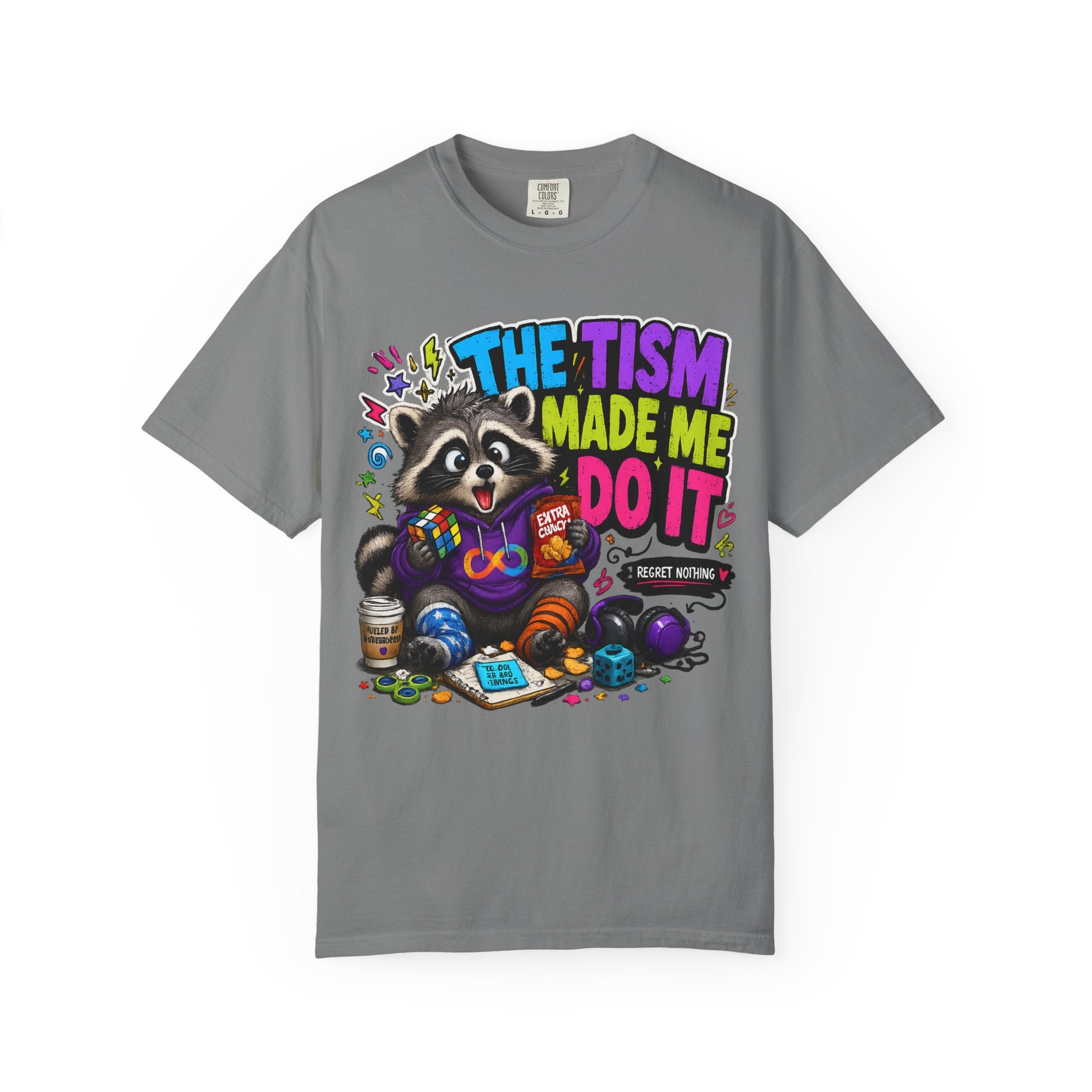 The Tism Made Me Do It Raccoon TShirt