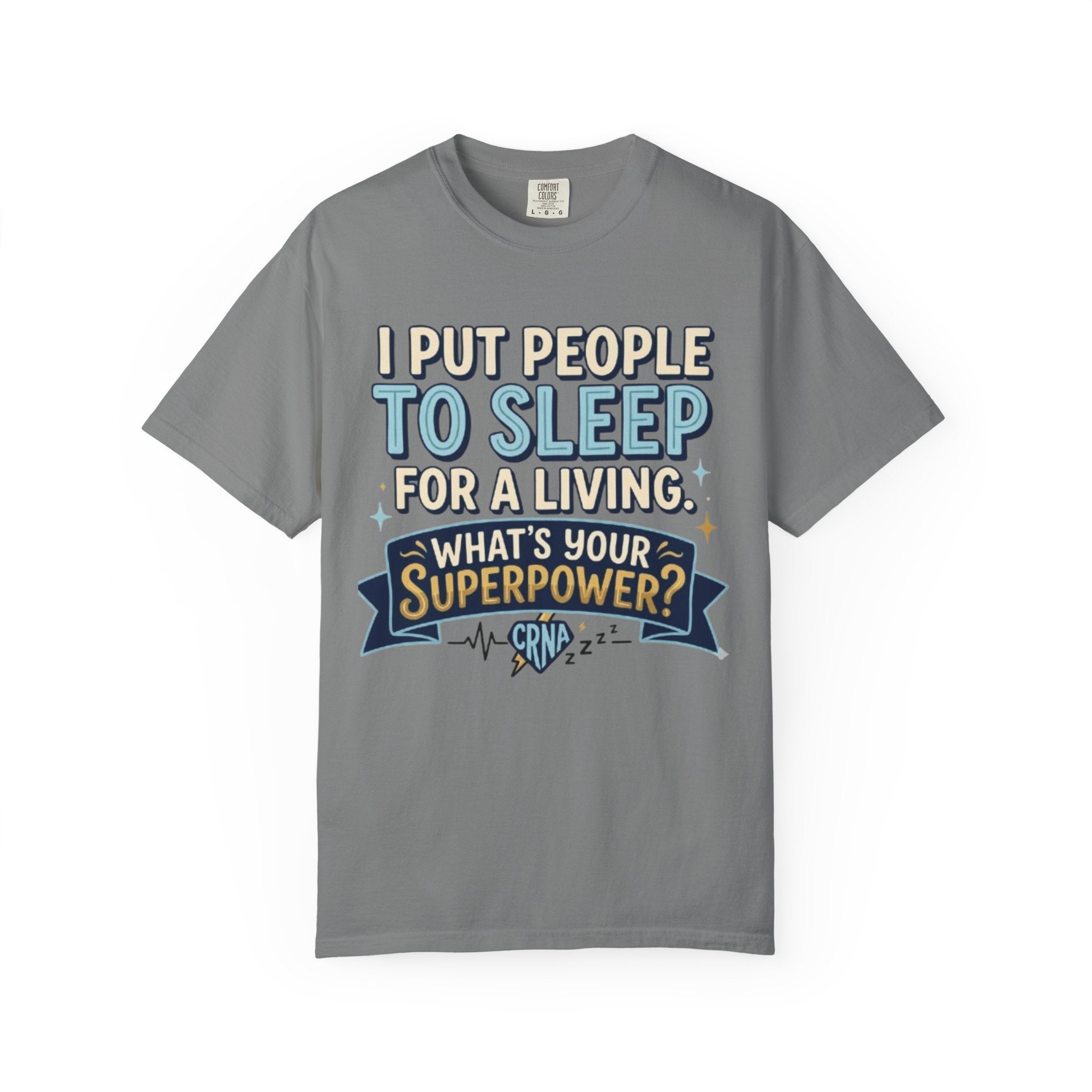 RN Anesthetist T‑Shirt I Put People To Sleep For A Living Nurse Anesthesia Tee
