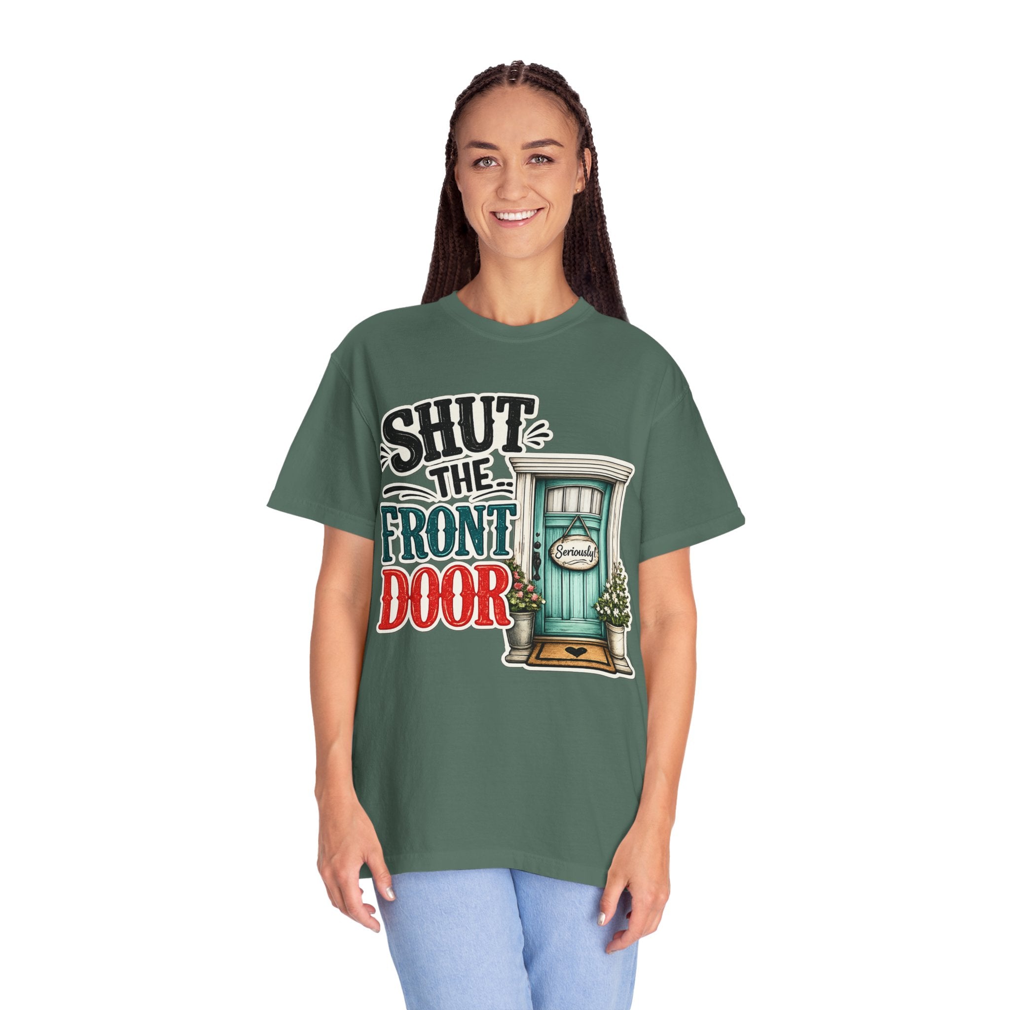 Shut the Front Door T-Shirt Funny Retro Door Graphic Tee