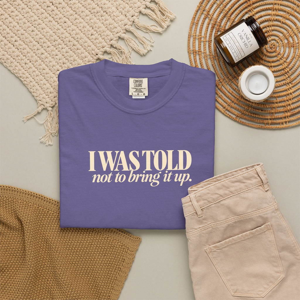 I Was Told Not to Bring It Up T-Shirt | Funny Thanksgiving Tee, His and Hers Thanksgiving Shirts, Couples Thanksgiving Outfit