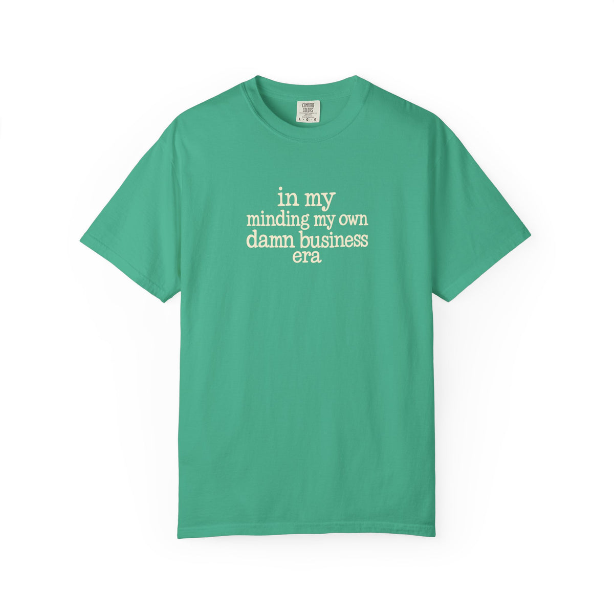 in my minding my own damn business era T shirt | text tee casual graphic top