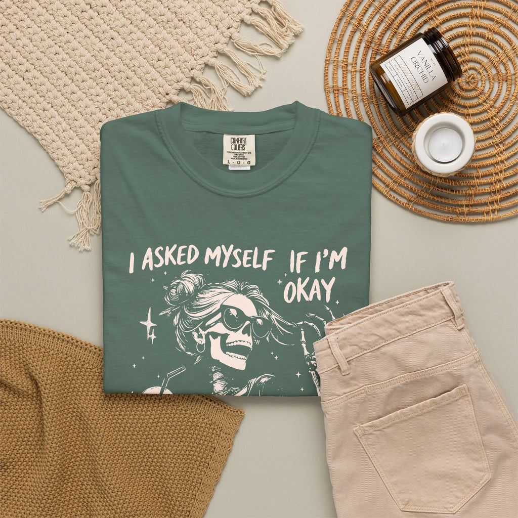 Skeleton Laugh T Shirt I Asked Myself If Im Okay and We Both Started Laughing Graphic Tee