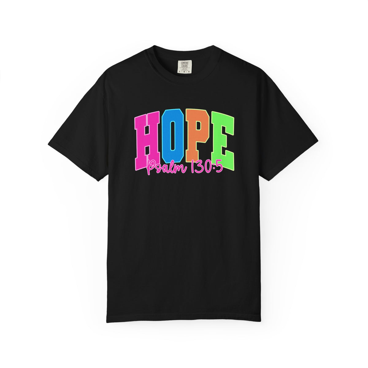 Hope Psalm 130 5 TeeShirt Colorful Christian Faith Tee