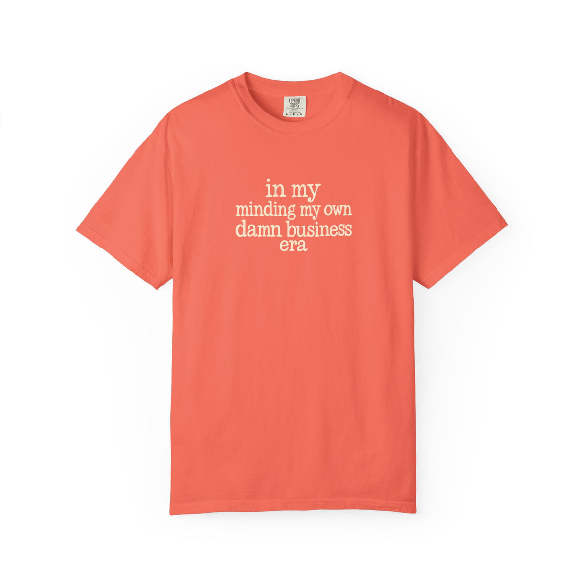 in my minding my own damn business era T shirt | text tee casual graphic top