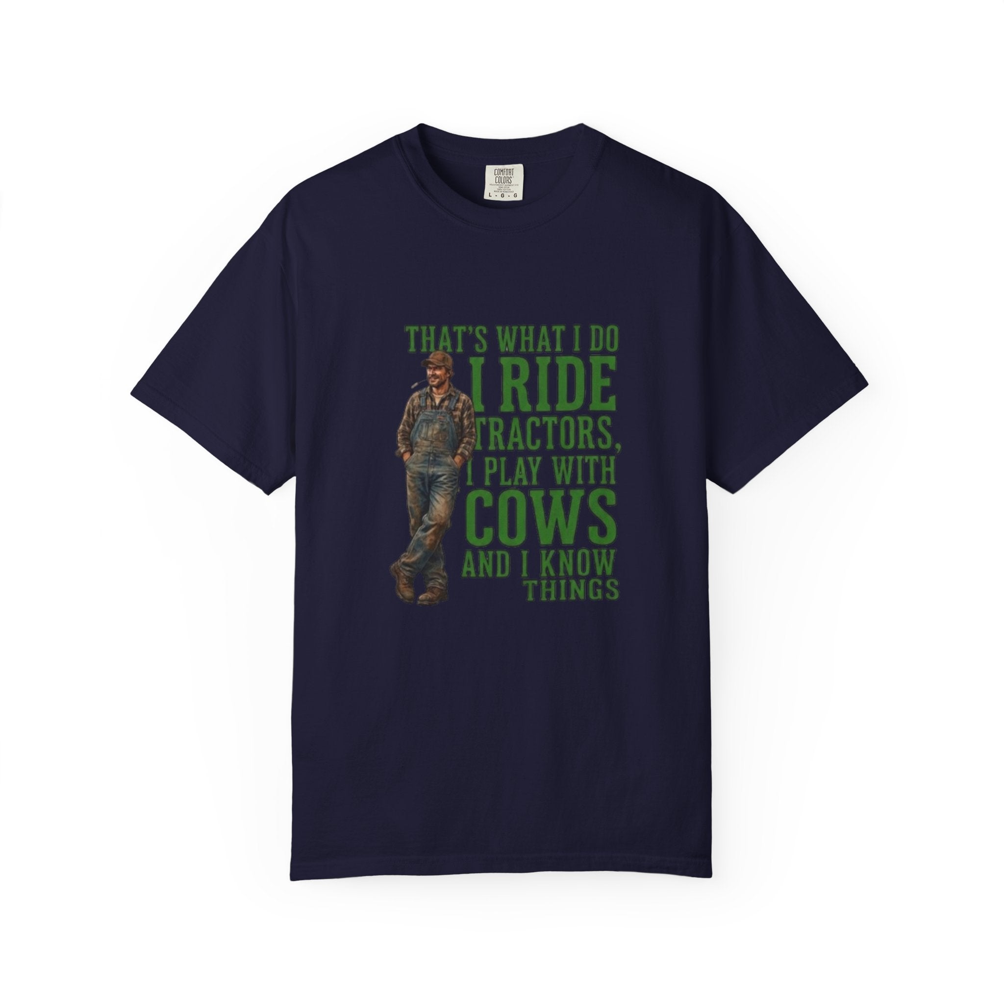 Farm Life Tee Shirt Thats What I Do I Ride Tractors Play With Cows And I Know Things