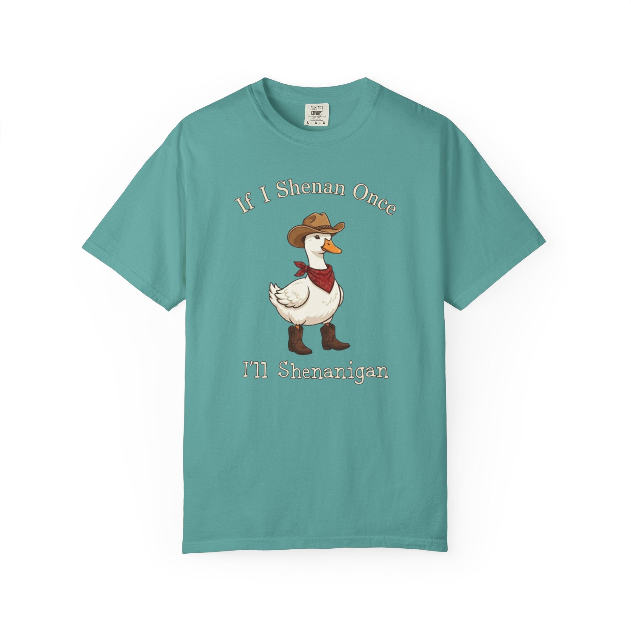 If I Shenan Once I ll Shenanigan T Shirt Funny Cowboy Duck Graphic Tee