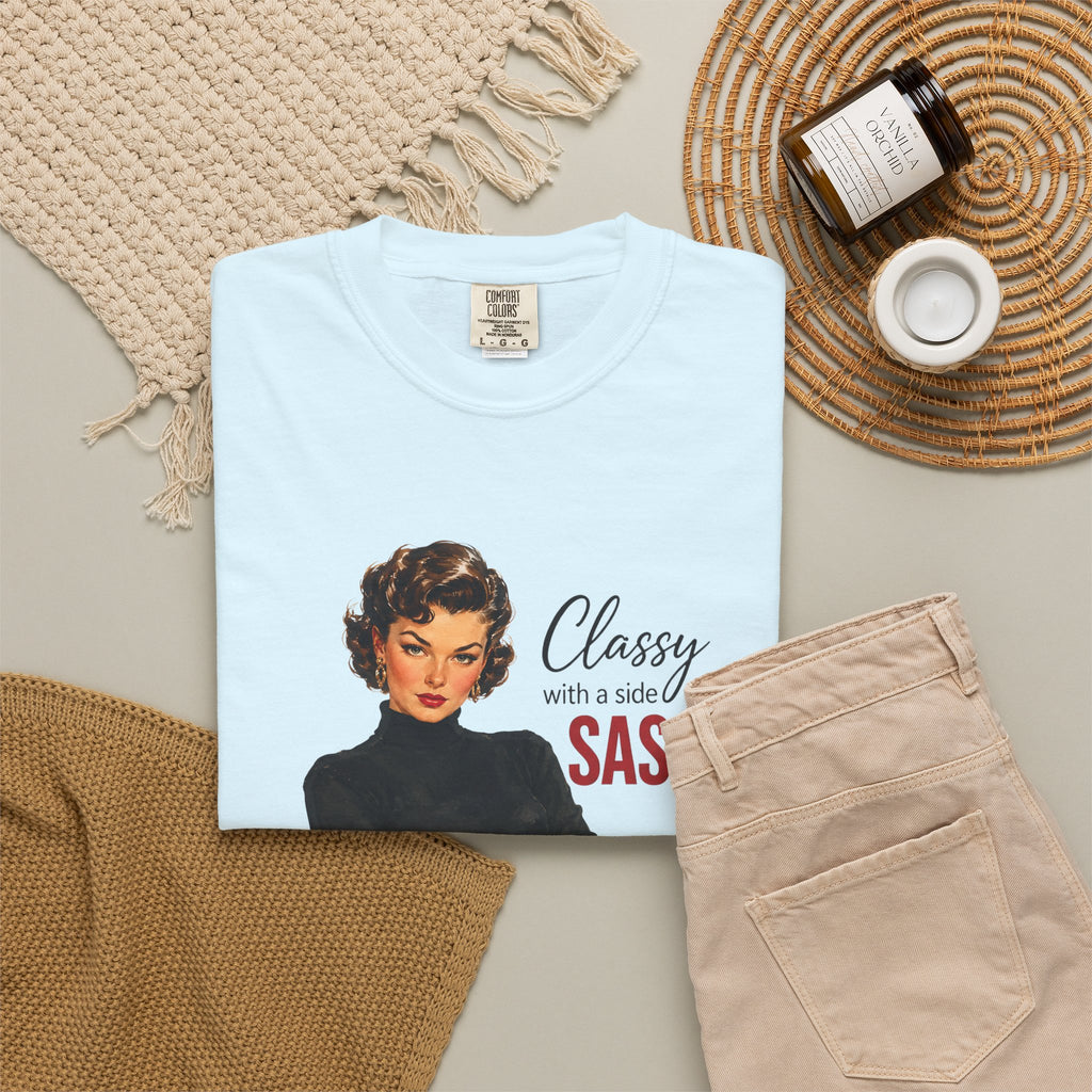 Classy With a Side of Sass T Shirt