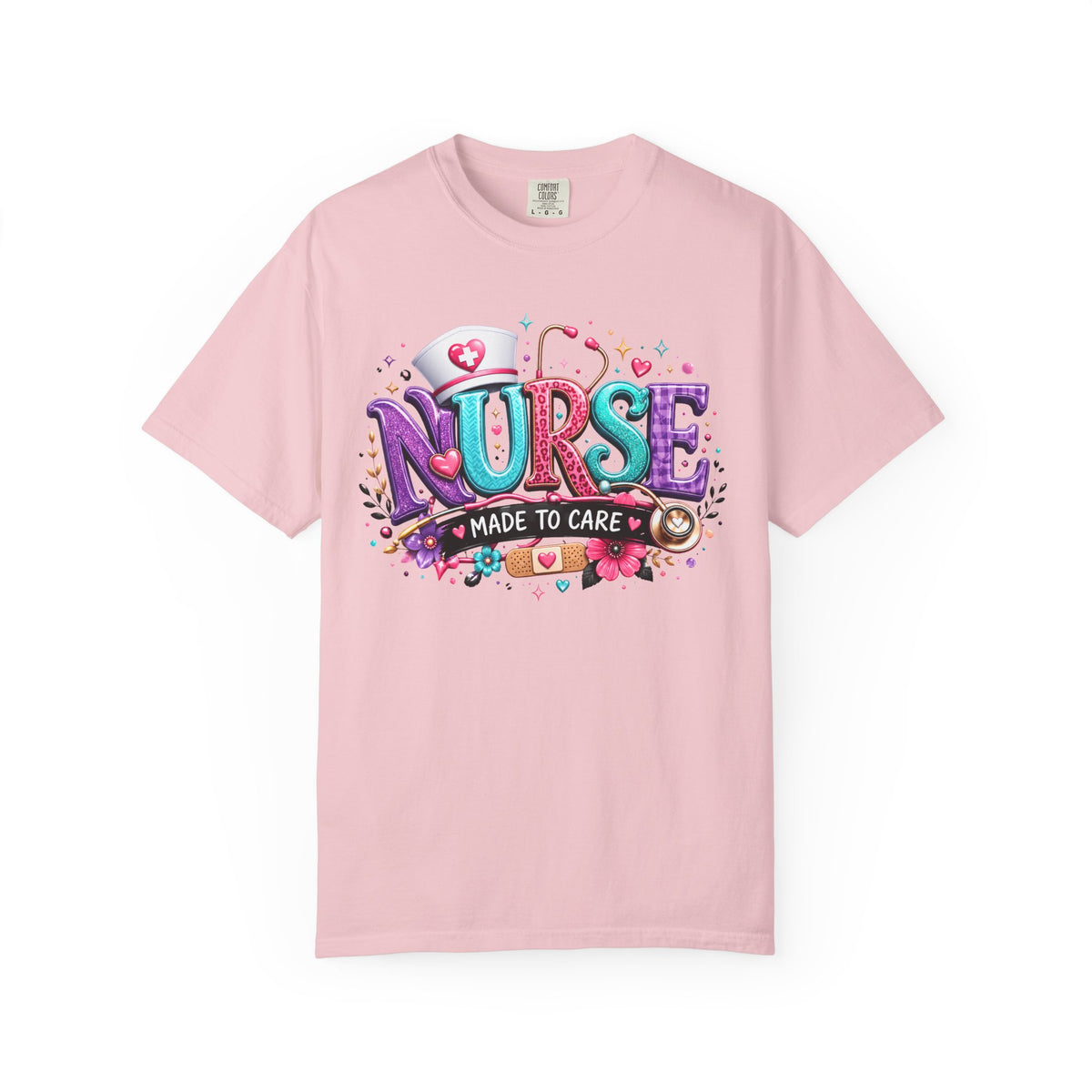 Nurse Made to Care Graphic T Shirt Cute Colorful Nursing Appreciation Tee