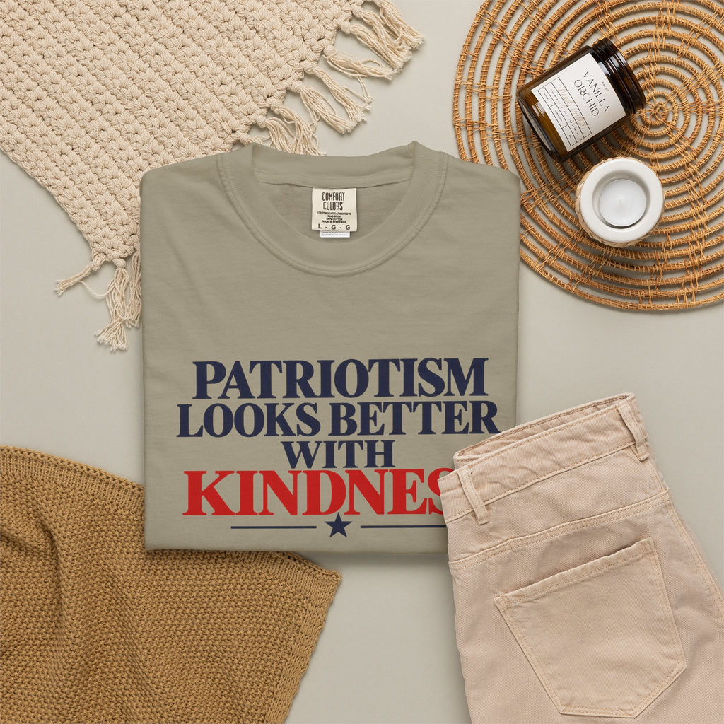 Patriotism Looks Better With Kindness Shirt, Patriotic Kindness Tee, Unity T-Shirt, Comfort Colors Graphic Tee, Positive Message Gift