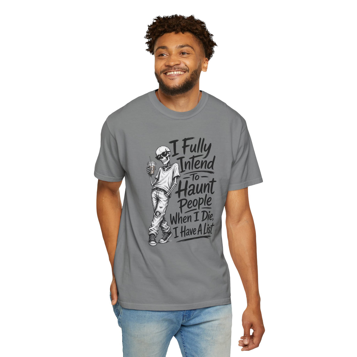 Funny Halloween T Shirt I Fully Intend to Haunt People When I Die I Have a List