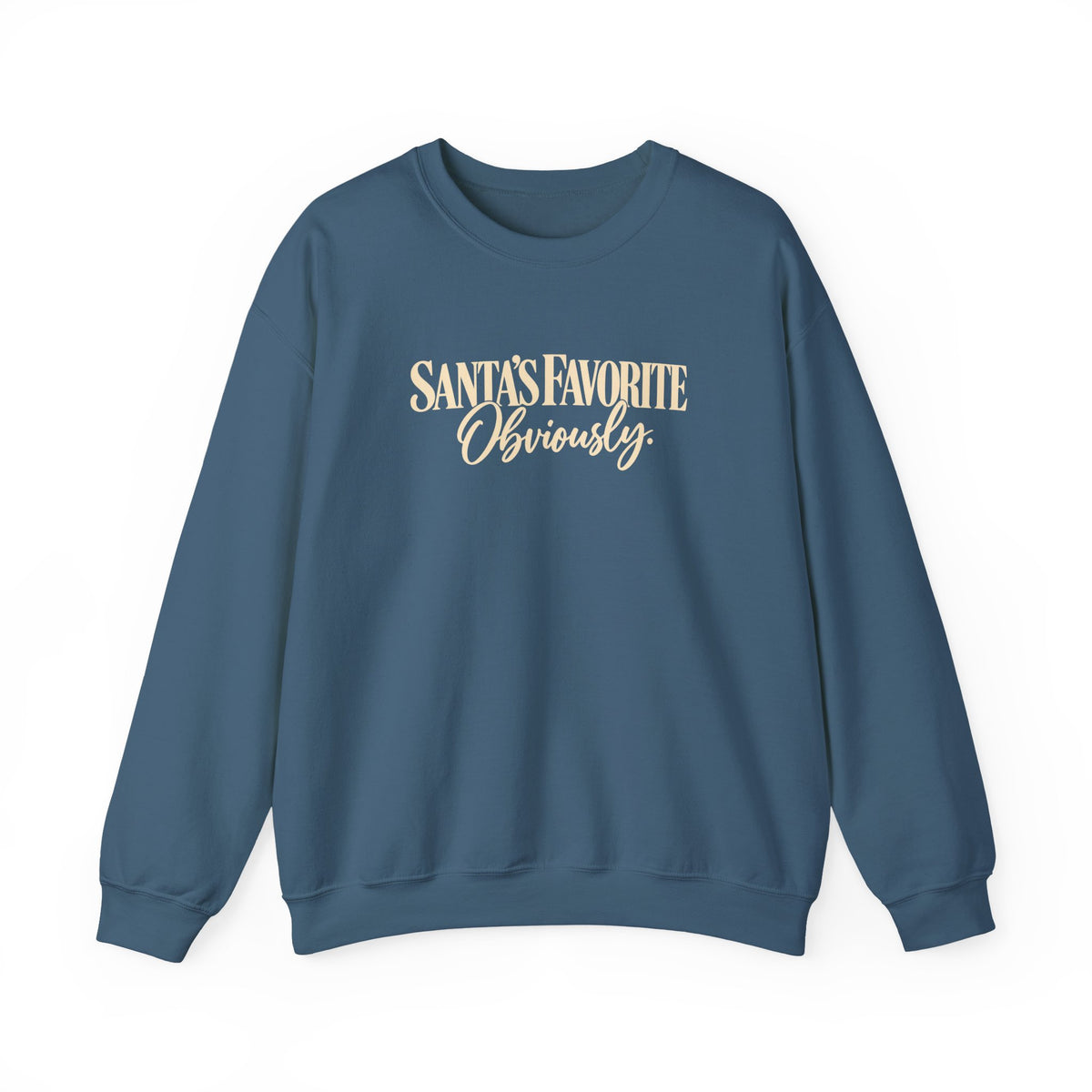 Santas Favorite Crewneck Sweatshirt Santas Favorite Obviously Holiday Sweater