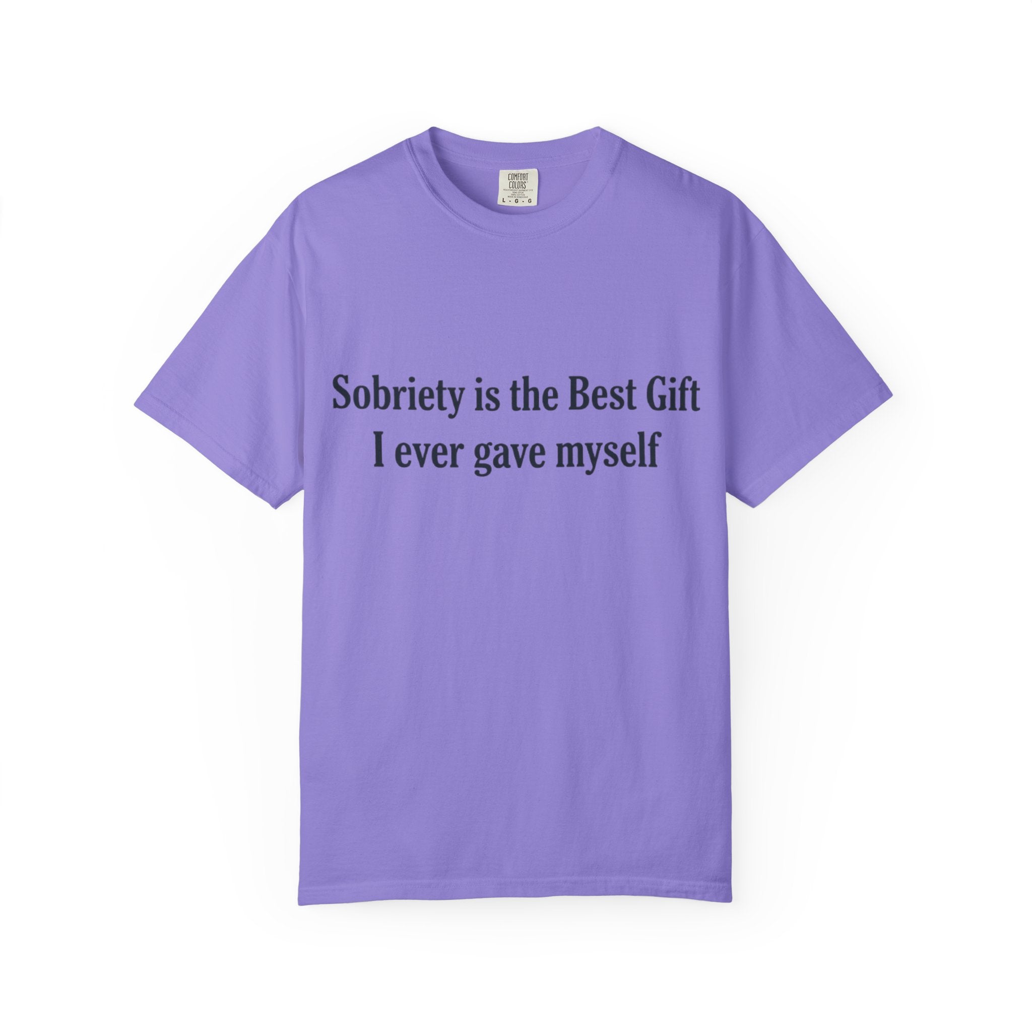 Sobriety Is the Best Gift Tee Inspirational Recovery T Shirt Personalize with how many months or years