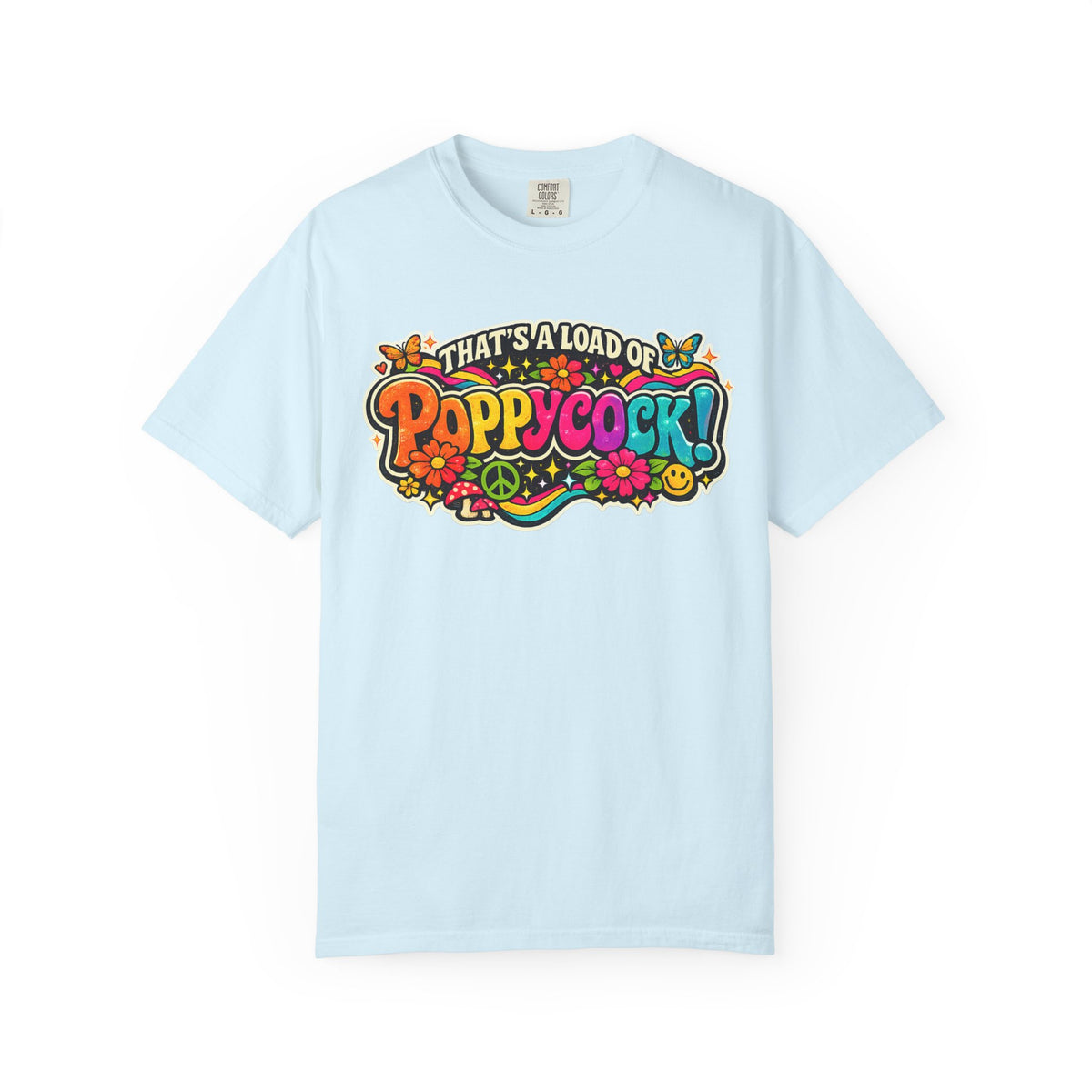 Poppycock Retro Hippie T Shirt  That’s a Load of Poppycock Colorful Vintage Floral Tee