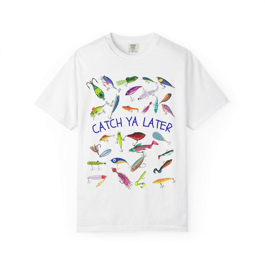 Fishing Lures Catch Ya LaterT-Shirt