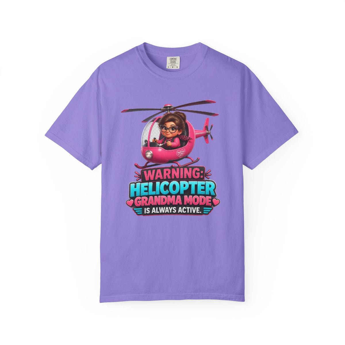 Helicopter Grandma T Shirt Warning Helicopter Grandma Mode Is Always Active