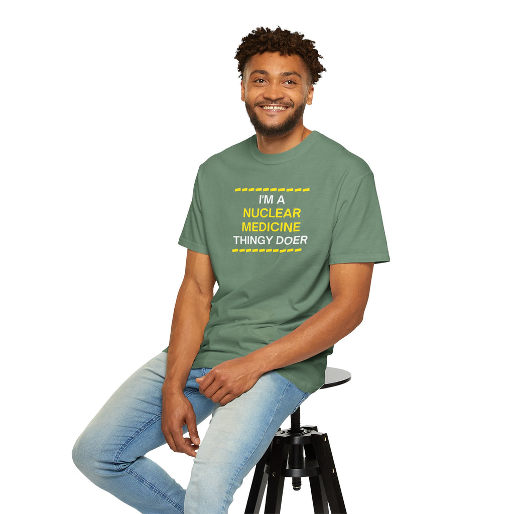 Nuclear Medicine Thingy Doer TShirt Funny Tech Medical Radiology Tee