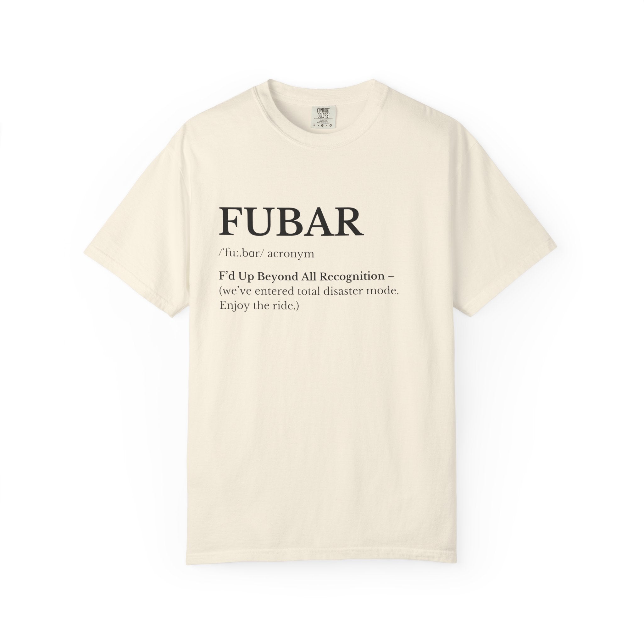 FUBAR Definition T Shirt Casual Graphic Tee with FUBAR Text