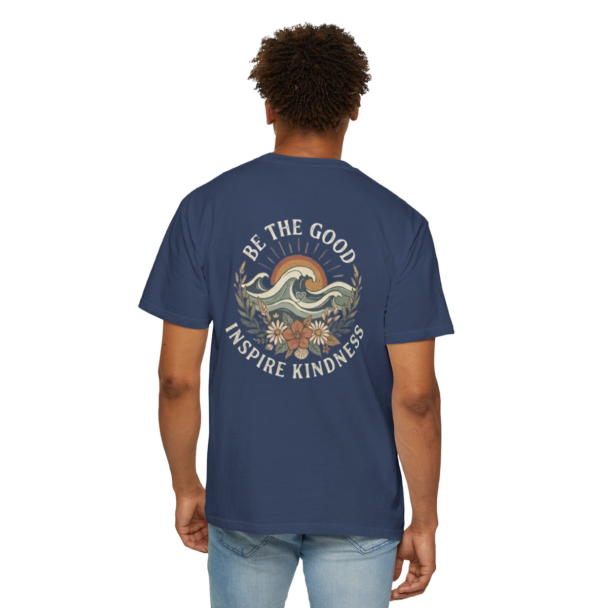 Be The Good Inspire Kindness Tee Shirt