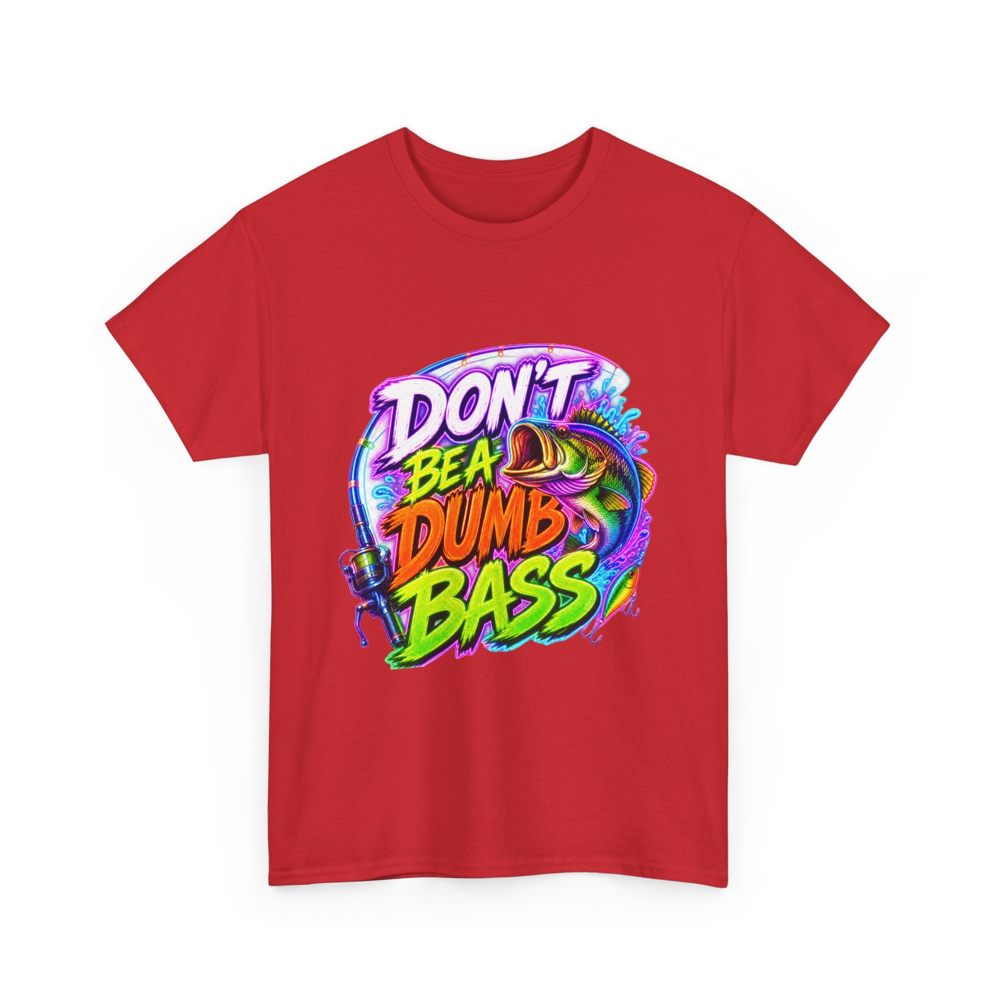 Don't Be a Dumb Bass T-Shirt — Funny Fishing Tee for Anglers