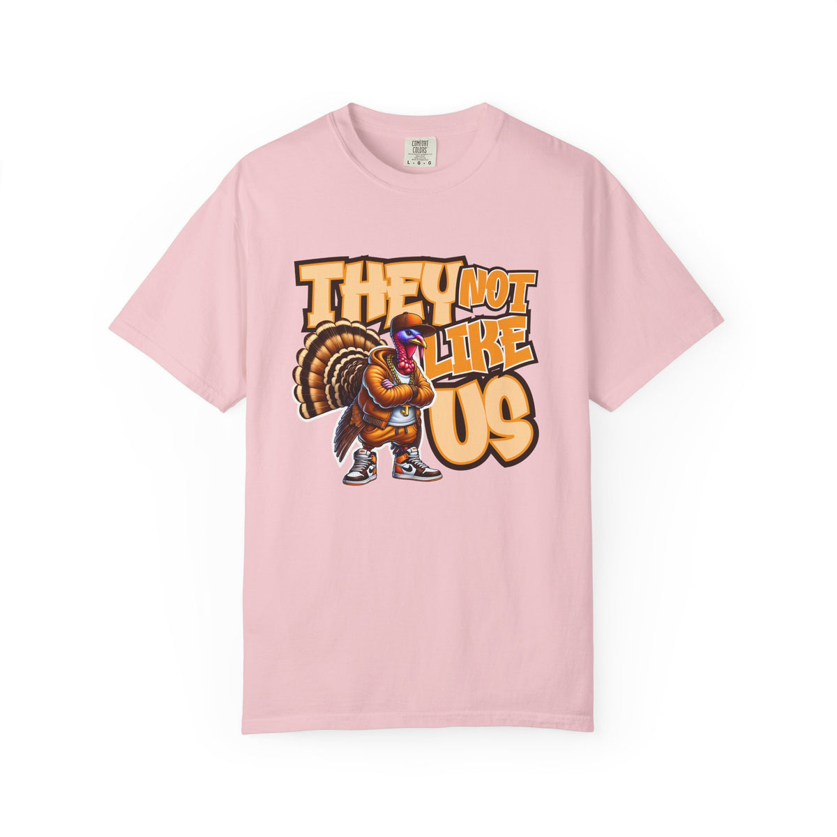 They Not Like Us Turkey Tee Shirt Funny Thanksgiving Graphic Tee