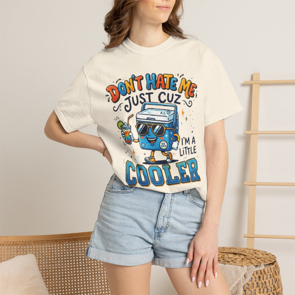 Cooler Cartoon T‑Shirt Don't Hate Me Just Cuz Im a Little Cooler Funny Graphic Tee