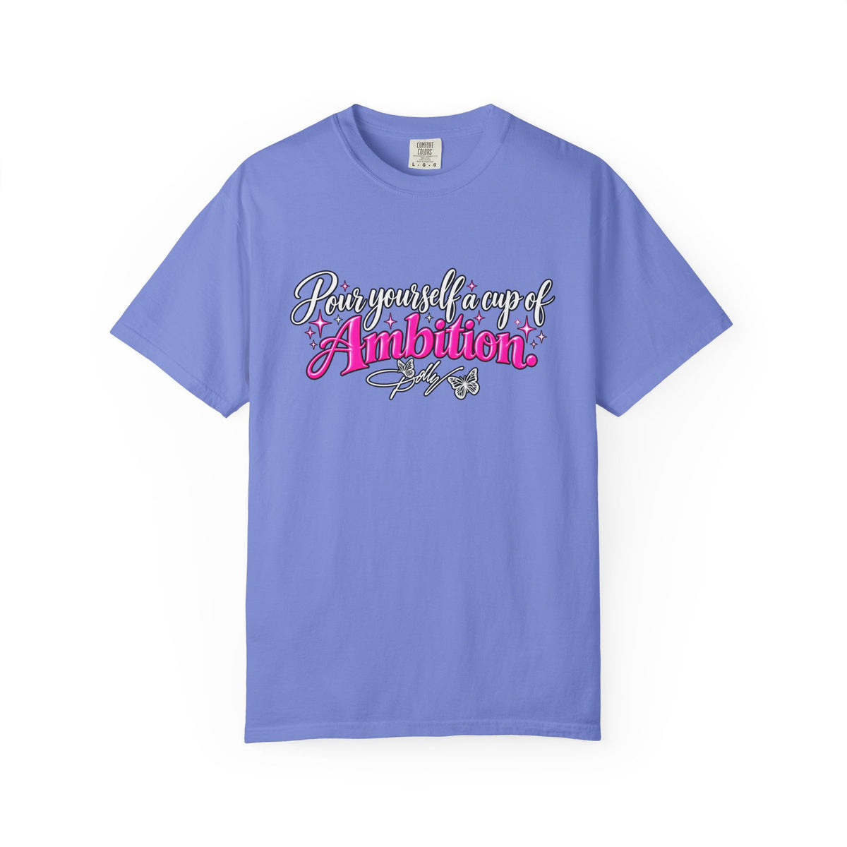 Raise Yourself a Cup of Ambition T shirt  Script Typography Pink Accent