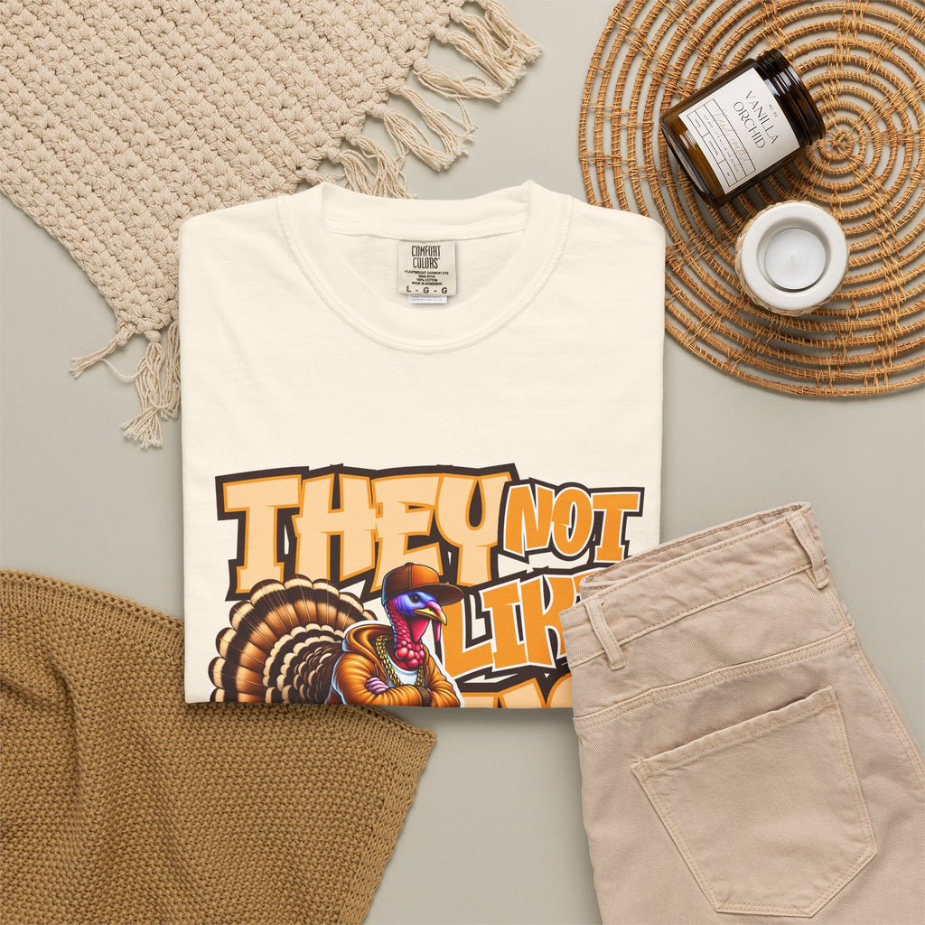 They Not Like Us Turkey Tee Shirt Funny Thanksgiving Graphic Tee