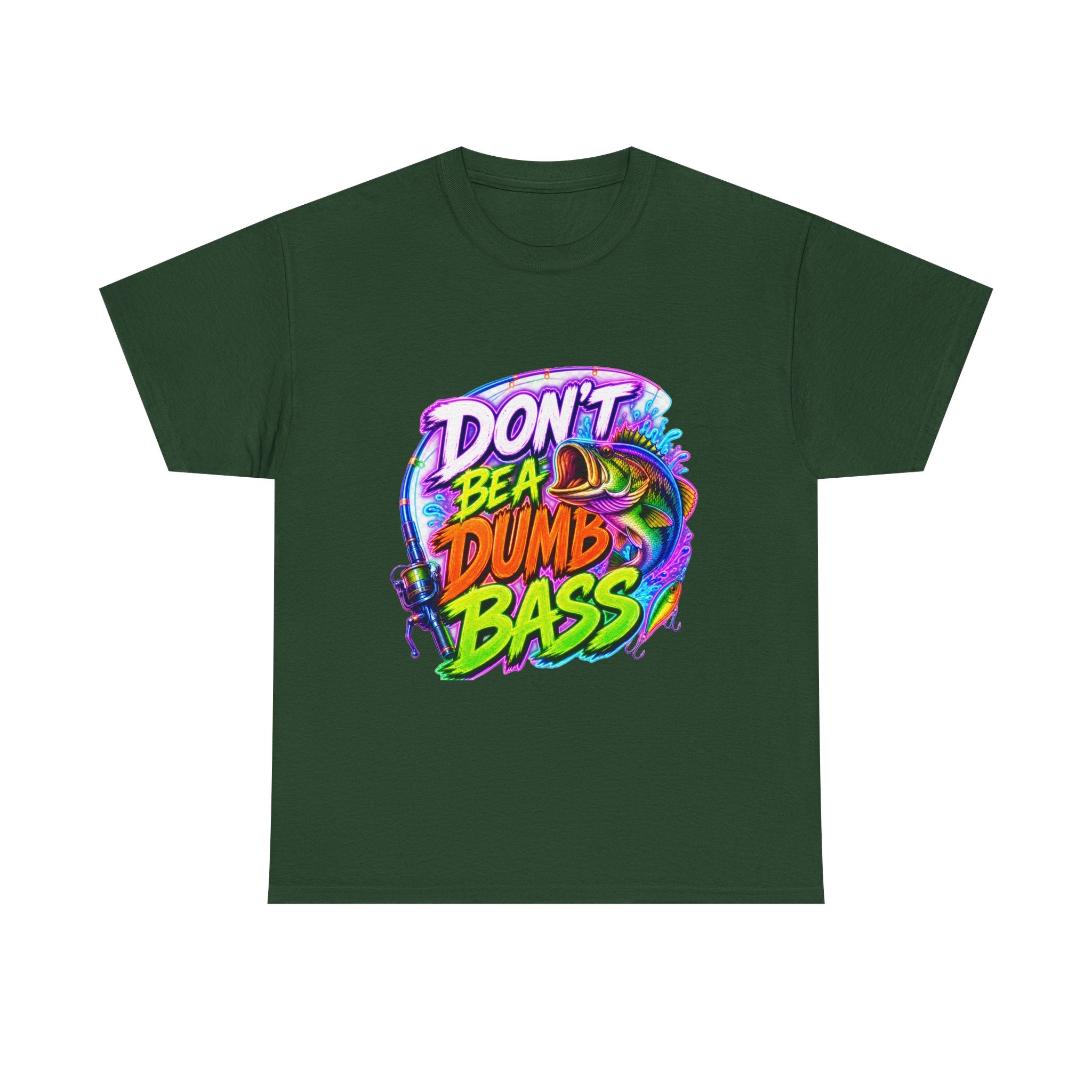 Don't Be a Dumb Bass T-Shirt — Funny Fishing Tee for Anglers