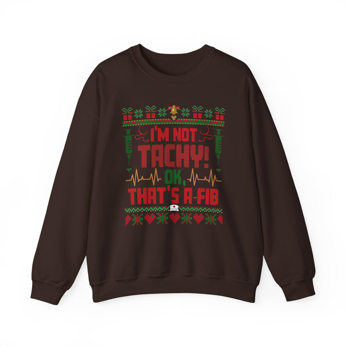 Ugly Christmas Sweater Nurse Sweatshirt, Funny Medical Christmas Sweater, I'm Not Tachy That's A Fib, Doctor RN Healthcare Holiday Gift