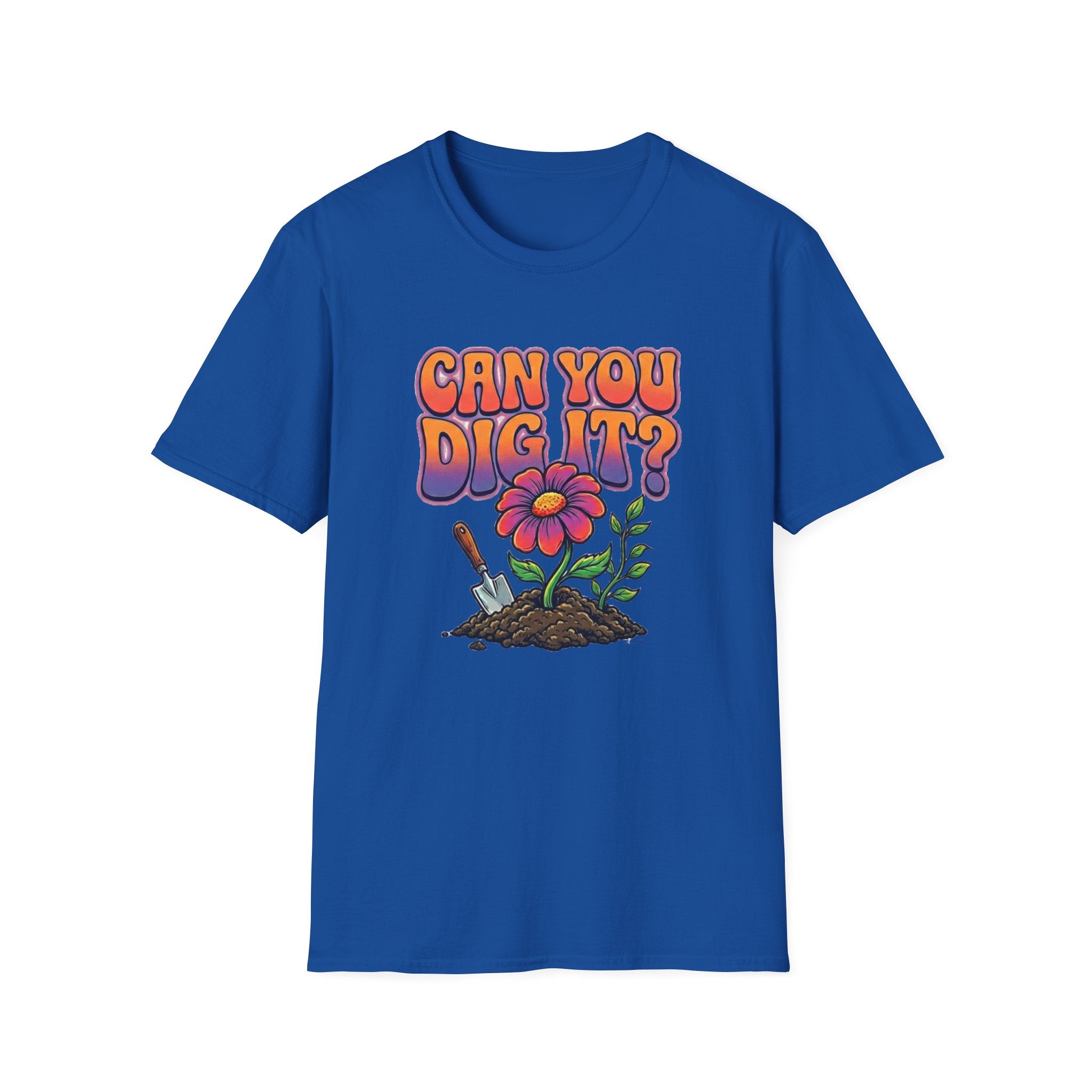 Can You Dig It? Gardening Graphic T‑Shirt