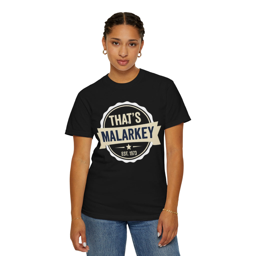 That’s Malarkey T-Shirt Vintage Badge Graphic Tee