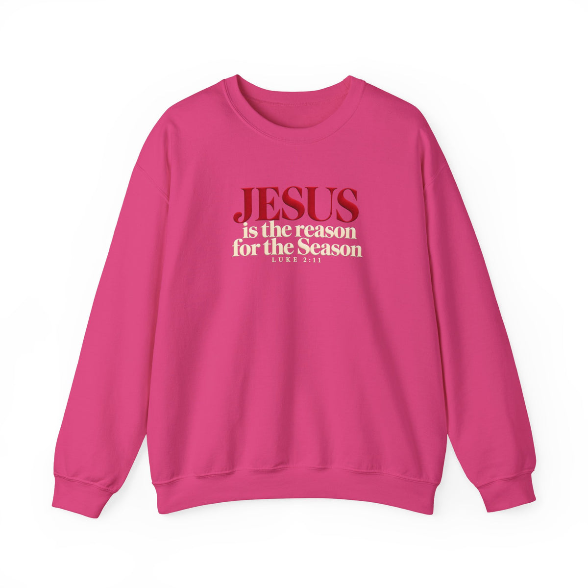 Jesus Is the Reason for the Season Sweatshirt, Christian Christmas Sweater, Religious Holiday Shirt, Luke 2:11, Faith Based Christmas Gift