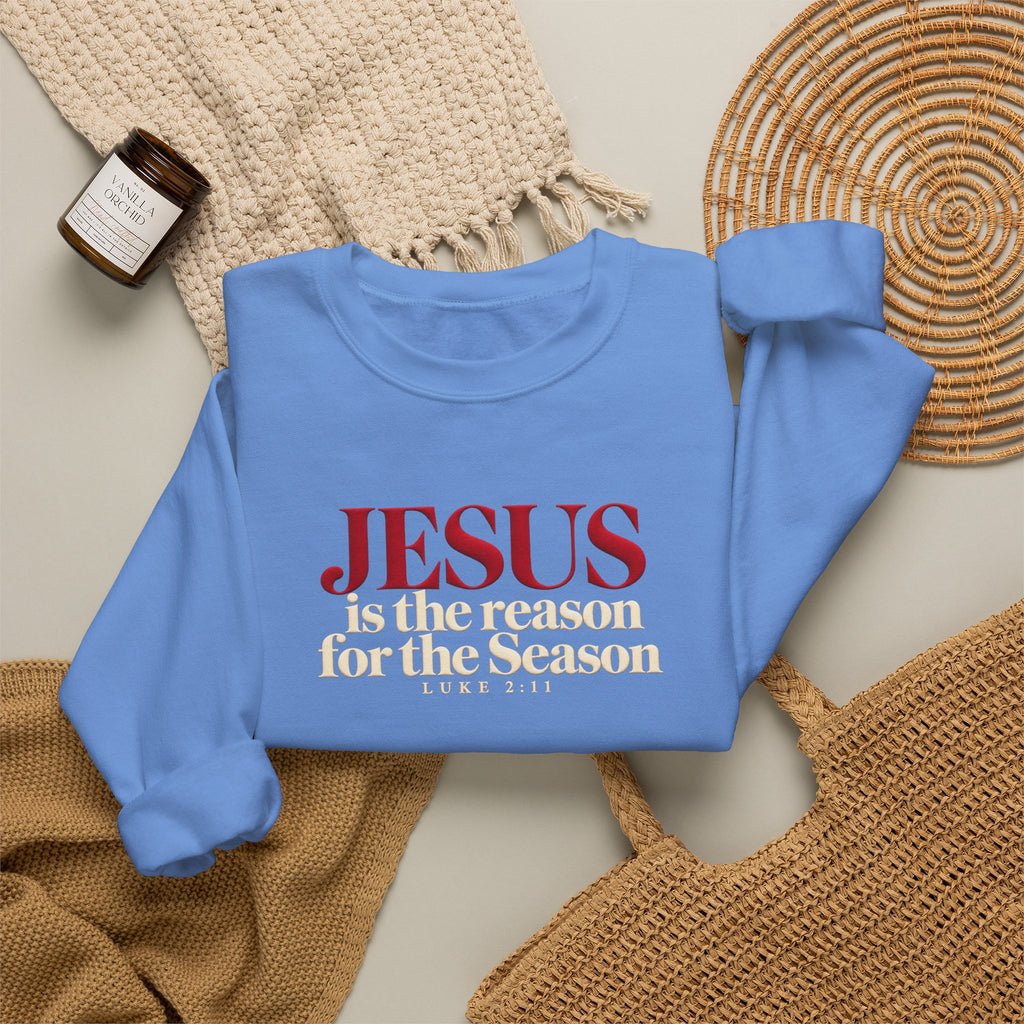 Jesus Is the Reason for the Season Sweatshirt, Christian Christmas Sweater, Religious Holiday Shirt, Luke 2:11, Faith Based Christmas Gift