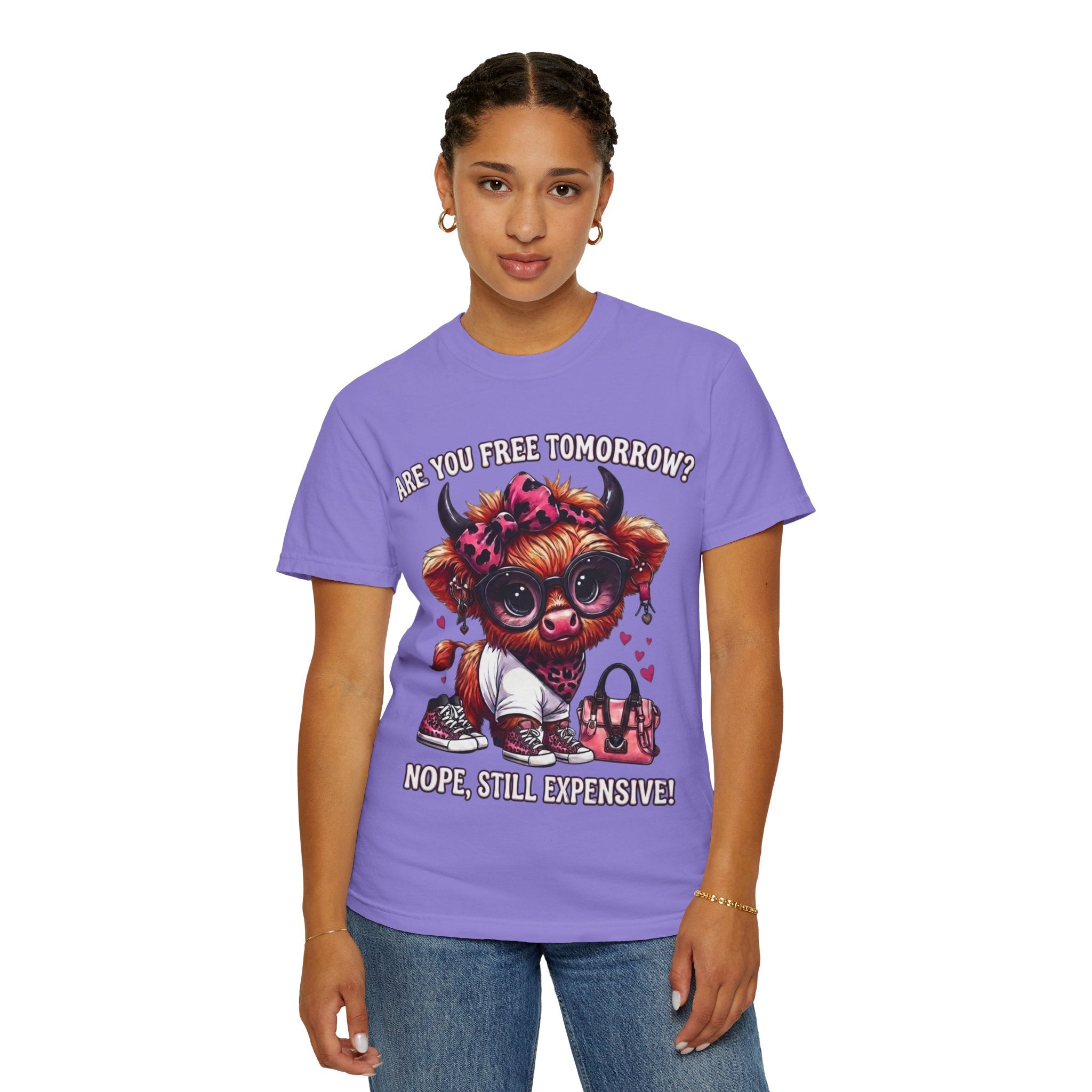 Graphic T-Shirt Are You Free Tomorrow Nope Still Expensive Cute Cow Illustration