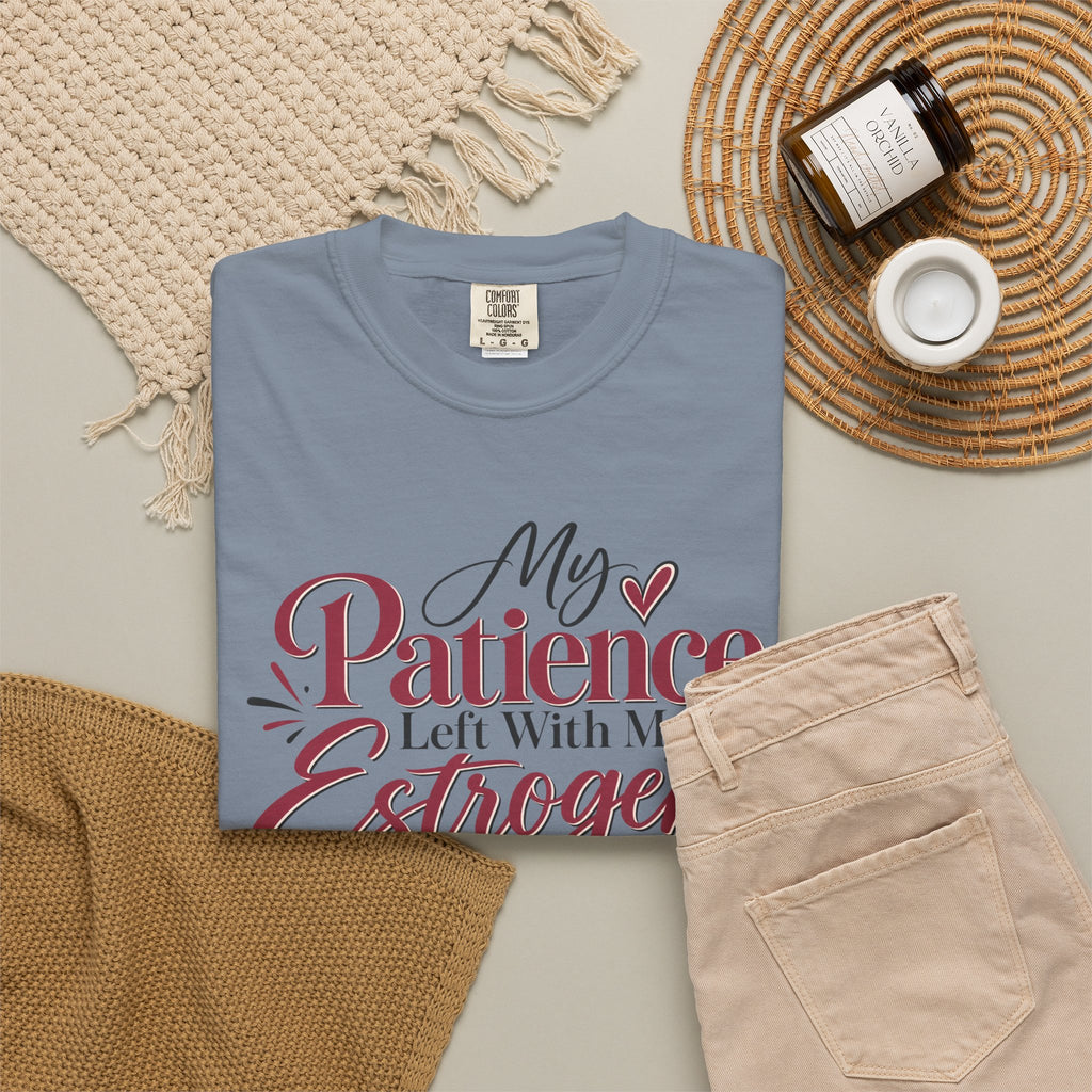 My Patience Left With My Estrogen Shirt, Funny Menopause T-Shirt, Menopause Humor Tee, Perimenopause Gift for Women, Comfort Colors Tee