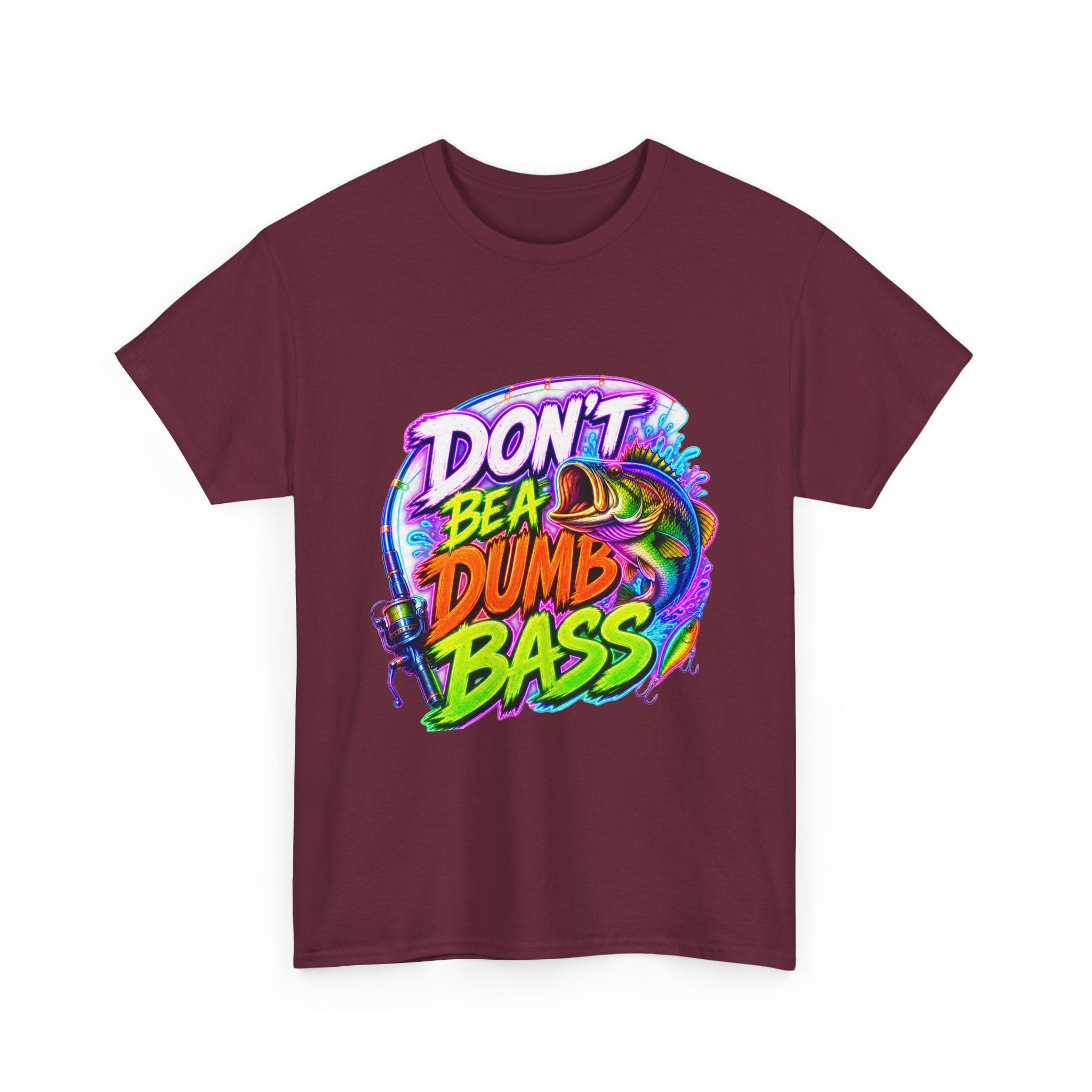 Don't Be a Dumb Bass T-Shirt — Funny Fishing Tee for Anglers