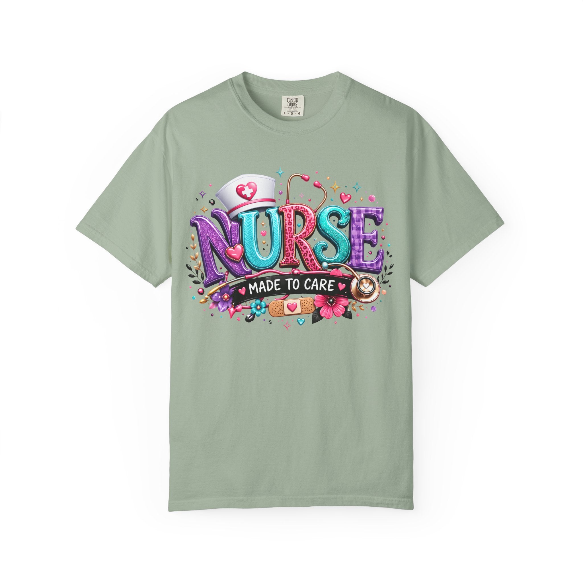 Nurse Made to Care Graphic T Shirt Cute Colorful Nursing Appreciation Tee
