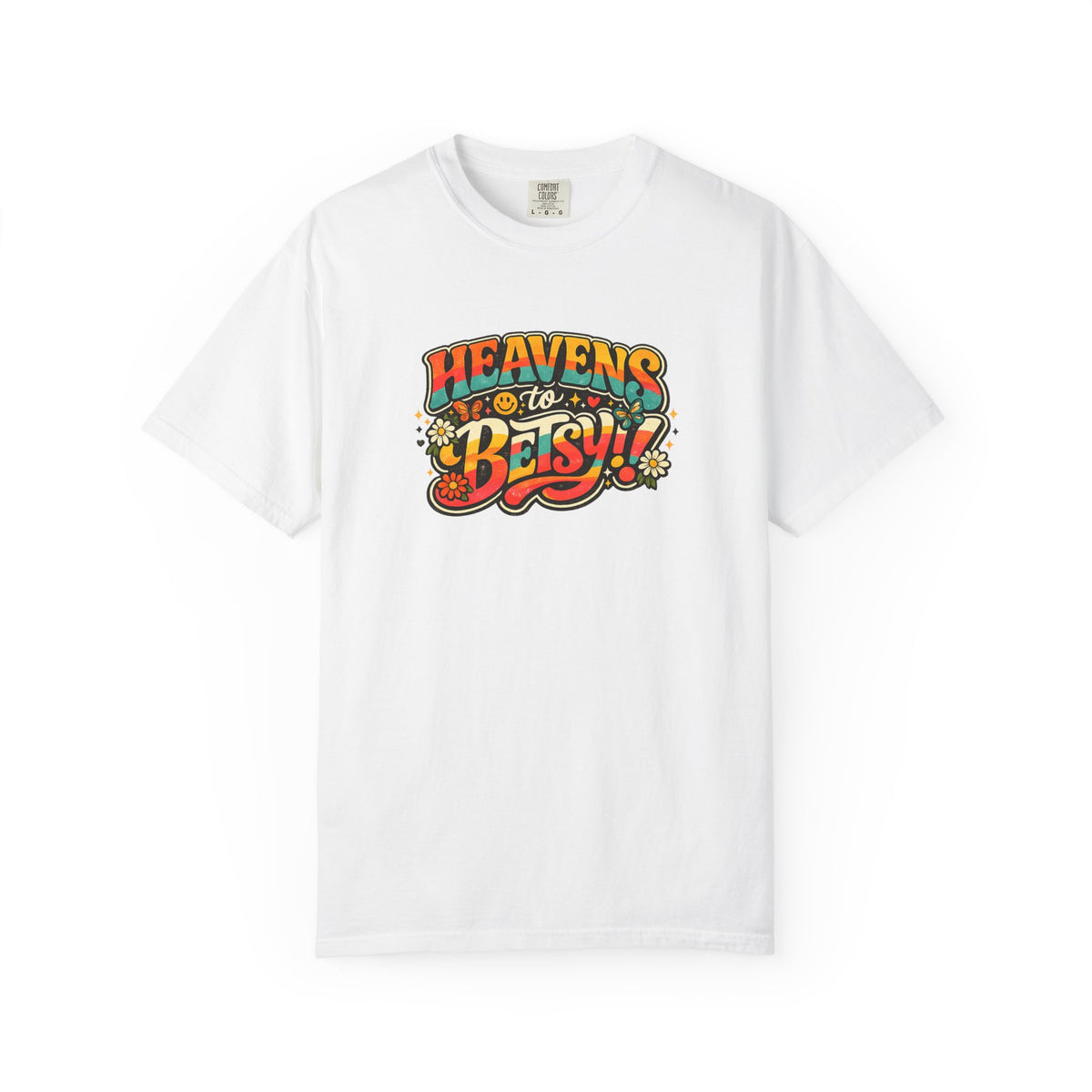 Heavens to Betsy! Retro Floral Graphic T Shirt
