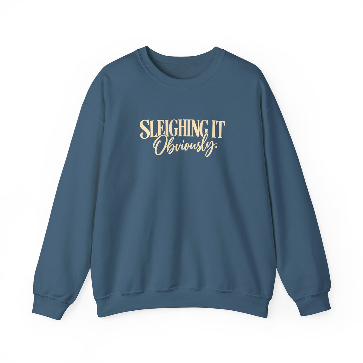 Sleighing It Obviously Crewneck Sweatshirt
